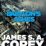 Babylon's Ashes by James S. A. Corey