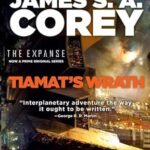 Tiamat's Wrath by James S. A. Corey